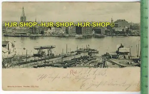 KIEL 1903-, Verlag: Römmler & Jonas, Dresden, POSTKARTE- ohne Frankatur, mit  Stempel,  22.1.03 gelaufen.
