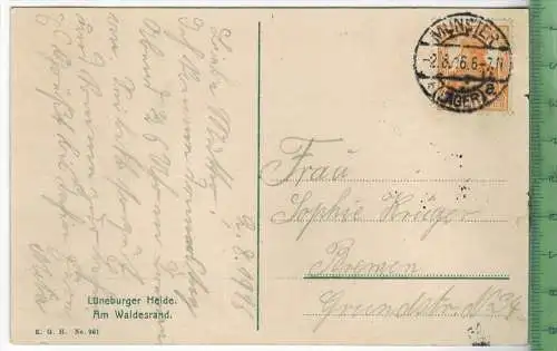 Lüneburger Heide. Am Waldesrand 1916, Verlag: K.G.H. Nr. 961, Postkarte ohne Frankatur, mit Stempel, MUNSTER