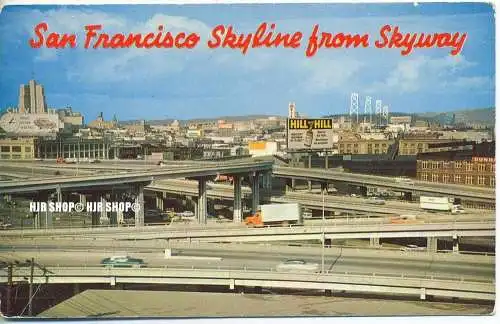 „San Francisco, Skyway“ um 1950/1960  ANSICHTSKARTE,  ohne Frankatur, ohne Stempel,