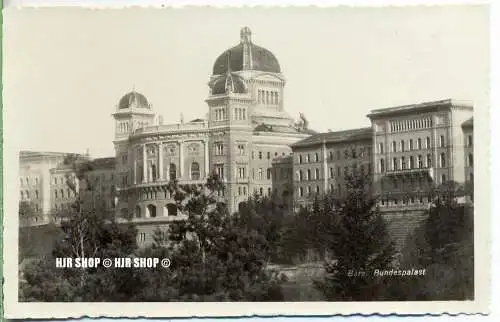 um 1920/1930 Ansichtskarte,  „Bern, Bundespalast“  ungebrauchte Karte
