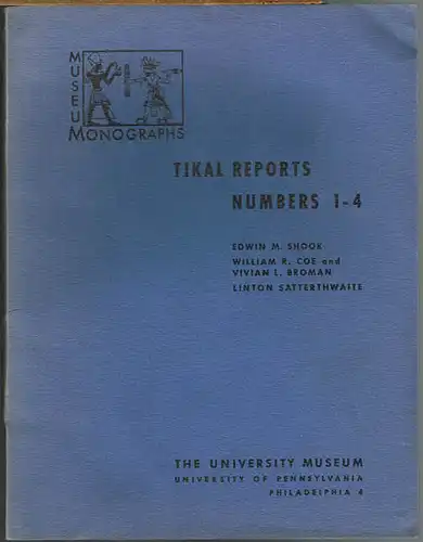 Tikal-Reports Numbers 1-4.