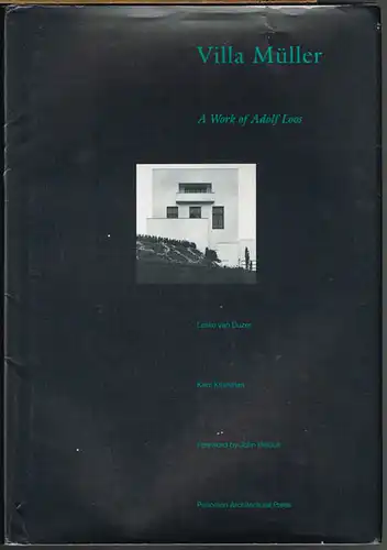 Leslie van Duzer / Kent Kleinman: Villa Müller. A Work of Adolf Loos. Foreword by John Hejduk.
