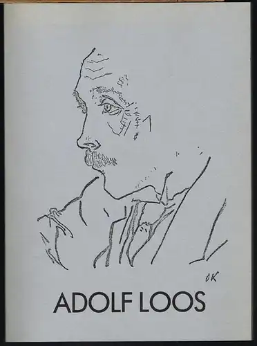 Adolf Loos. Katalog zur Ausstellung Museum Villa Stuck 29. April - 4. Juli 1982.