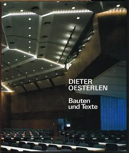 Dieter Oesterlen. Bauten und Texte 1946-1991. Mit einer Einführung von Dietmar Brandenburger.