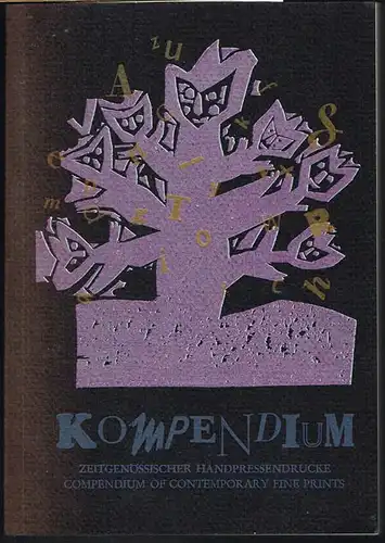 (Heinz Stefan Bartkowiak): Kompendium zeitgenössischer Handpressendrucke. Compendium of Contemporary Hand Press Printing. Lieferbare Bücher, Mappenwerke, Einblattdrucke, Malerbücher und Buchobjekte. Available books, portfolios and singlepage prints.