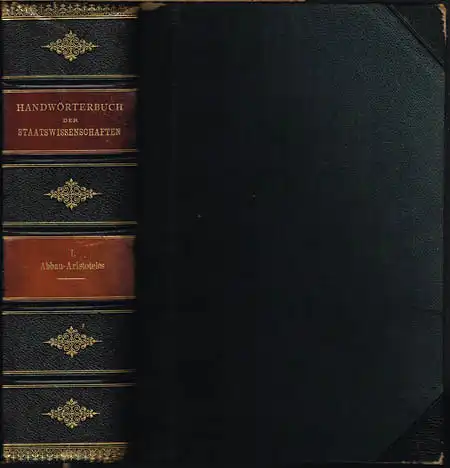 Handwörterbuch der Staatswissenschaften. Herausgegeben von J. Conrad, W. Lexis, L. Elster [und] Edg. Loening. 8 Bände.