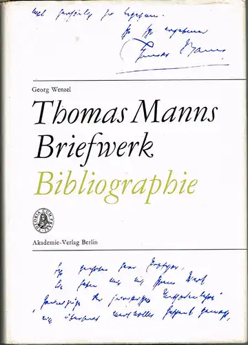 Georg Wenzel: Thomas Manns Briefwerk. Bibliographie gedruckter Briefe aus den Jahren 1889-1955.