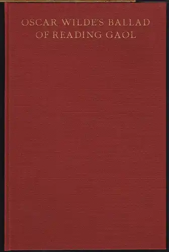 Abraham Horodisch: Oscar Wilde&#039;s Ballad of Reading Gaol. A Bibliographical Study.