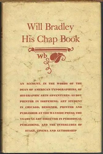 Will Bradley, His Chap Book.