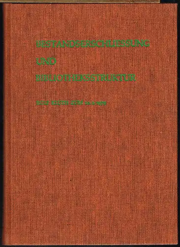Rainer Alsheimer (Hrsg.): Bestandserschließung und Bibliotheksstruktur. Rolf Kluth zum 10. 2. 1979.