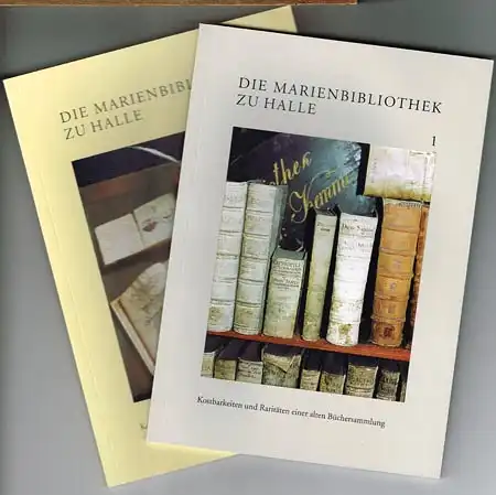 Die Marienbibliothek zu Halle. Kostbarkeiten und Raritäten einer alten Büchersammlung. Herausgegeben von Heinrich L. Nickel. Band 1 und 2 in 2 Bänden.