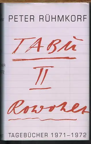 Peter Rühmkorf. TABu II. Tagebücher 1971-1972.
