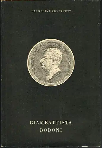 Horst Schuster: Giambattista Bodoni.