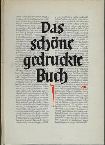 Das schöne gedruckte Buch im ersten Jahrhundert nach Gutenberg. Bearbeitet von Rolf Wallrath.