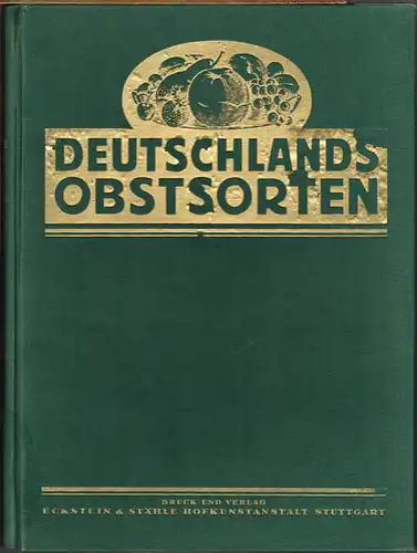Müller-Diemitz / Bißmann-Gotha: Deutschlands Obstsorten. Band III: Birnen.