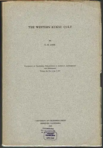 E. M. Loeb: The Western Kuksu Cult.