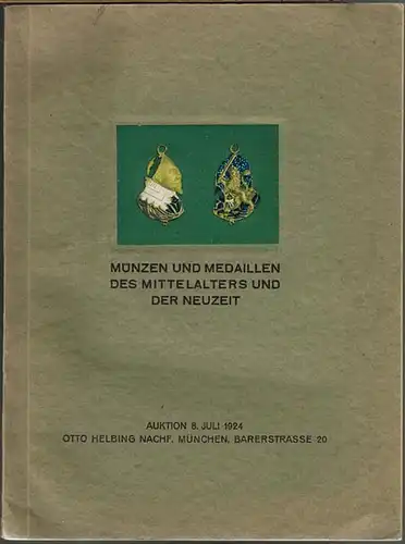 Münzen und Medaillen des Mittelalters und der Neuzeit. Auktion 8. Juli 1924.