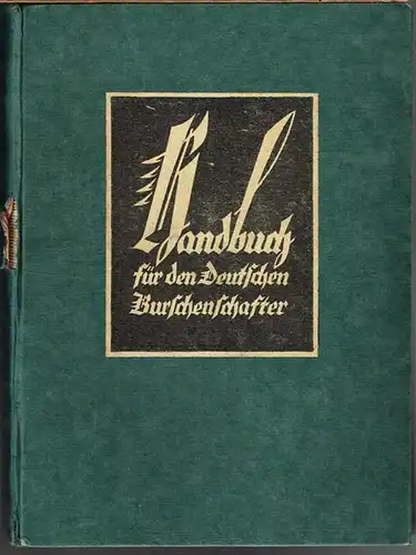 Handbuch für den Deutschen Burschenschafter. Herausgegeben von Herman Haupt.