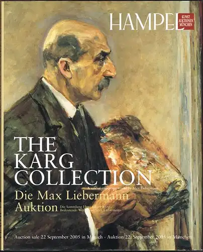The Karg Collection. A sale of important works by Max Liebermann. Die Max Liebermann Auktion. Die Sammlung Hans-Georg Karg. Bedeutende Werke von Max Liebermann.