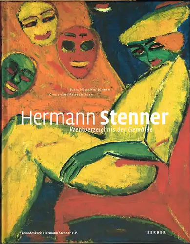 Jutta Hülsewig-Johnen / Christiane Reipschläger: Hermann Stenner. Werkverzeichnis der Gemälde.