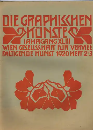 Die Graphischen Künste. Jahrgang XLIII, 1920, Heft 2/3.