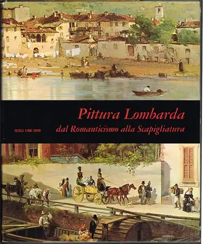 Gustavo Predaval: Pittura Lombarda dal Romanticismo alla Scapigliatura.