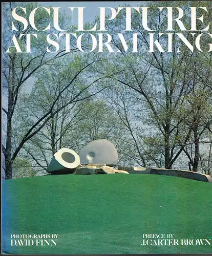 Sculpture at Storm King. Preface by J. Carter Brown. Photographs and descriptions by David Finn. Text by H. Peter Stern and David Collens.