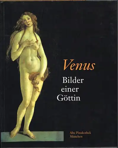 Venus. Bilder einer Göttin. Herausgegeben von den Bayerischen Staatsgemäldesammlungen.