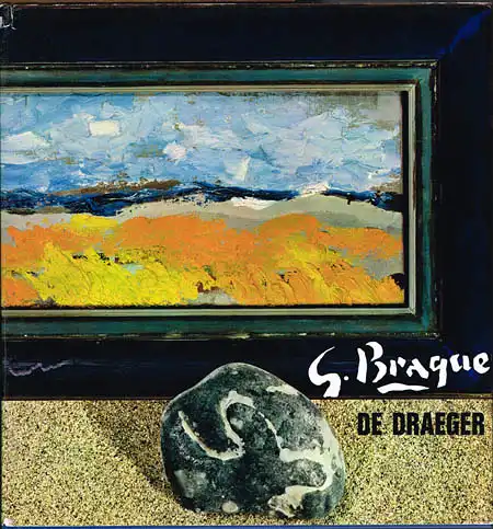 Draeger (Hrsg.): G. Braque. De Draeger. Francis Ponge/Pierre Descargues/André Malraux.