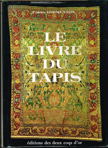 Fabio Formenton: Le Livre du Tapis.