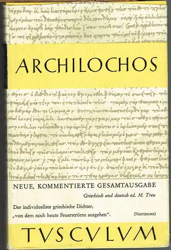 Archilochos. Griechisch und deutsch herausgegeben von Max Treu.