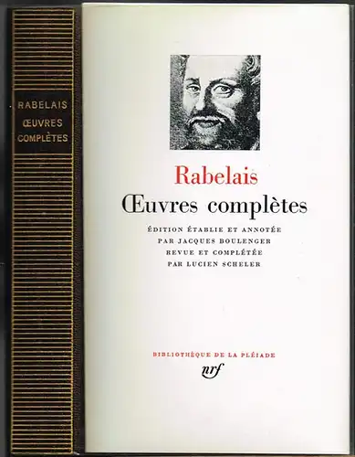 Rabelais. Oeuvres complètes. Édition établie et annotée par Jacques Boulenger. Revue et complétée par Lucien Scheler.