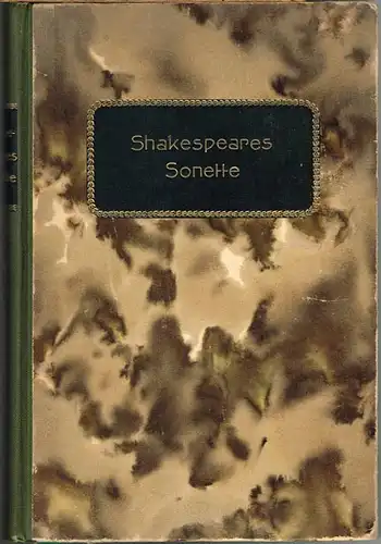 Shakespeares Sonette. Übersetzt von Max J. Wolff.