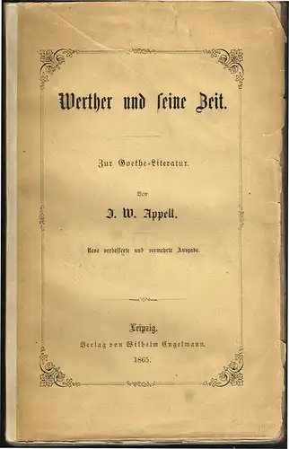 J. W. Appell: Werther und seine Zeit. Zur Goethe-Literatur.