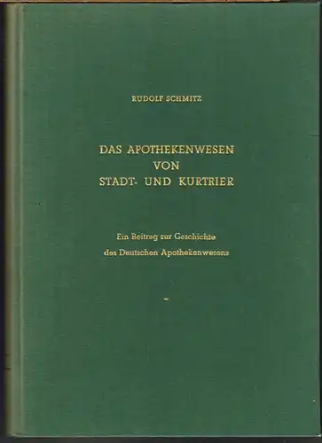 Rudolf Schmitz: Das Apothekenwesen von Stadt- und Kurtrier. Von den Anfängen bis zum Ende des Kurstaates (1794). Ein Beitrag zur Geschichte des Deutschen Apothekenwesens.