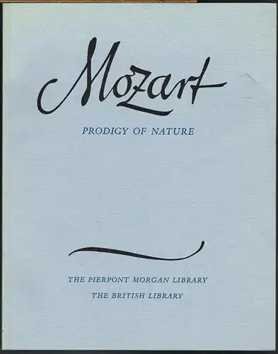 Mozart. Prodigy of Nature.