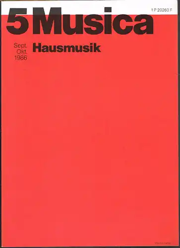 Musica. Zweimonatsschrift. 40. Jahrgang 1986, Heft 5 September/Oktober. Hausmusik.