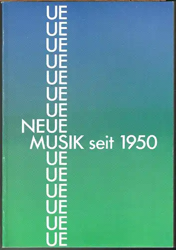 Neue Musik seit 1950.