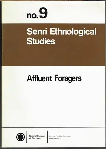 Shuzo Koyama and David Hurst Thomas (Ed.): Affluent Foragers. Pacific Coast East and West.