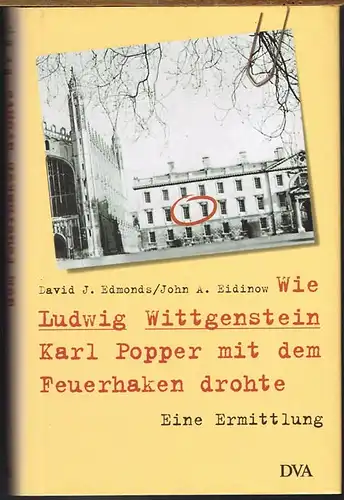 David J. Edmonds / John A. Eidinow: Wie Ludwig Wittgenstein Karl Popper mit dem Feuerhaken drohte. Eine Ermittlung.