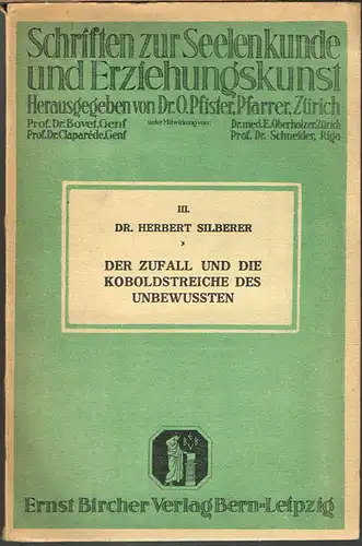 Herbert Silberer: Der Zufall und die Koboldstreiche des Unbewußten.