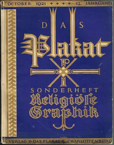 Das Plakat. Sonderheft Religiöse Graphik. 12. Jahrgang, Heft 10, Oktober 1921.