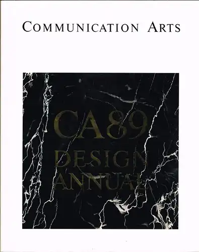 Communication Arts. CA 89. Design Annual, Volume 31, Number 6, 1989.