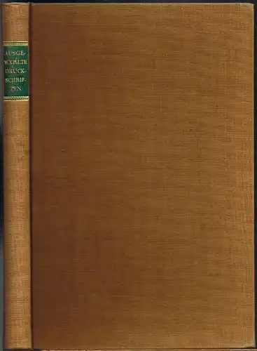 E. Wetzig: Ausgewählte Druckschriften. Nebst einer Einführung in die geschichtliche Entwicklung der Schrift und in die ältere Buchkunst.