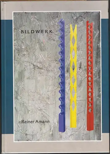 Bildwerk. Skulpturen und Installationen von Reiner Amann. Mit literarischen Korrespondenzen von Werner Dreher. Fotografien von Wolfgang Pulfer [und] Reiner Amann.