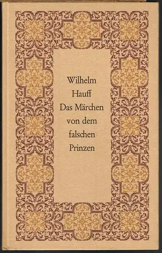 Wilhelm Hauff: Das Märchen vom falschen Prinzen. Mit Zeichnungen von Wilhelm Preetorius.