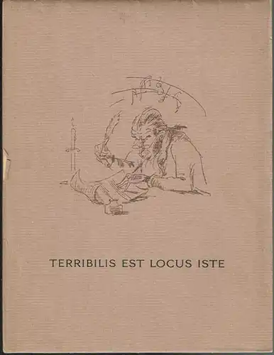Terribilis est locus iste. Eine bibliophile Anekdote.