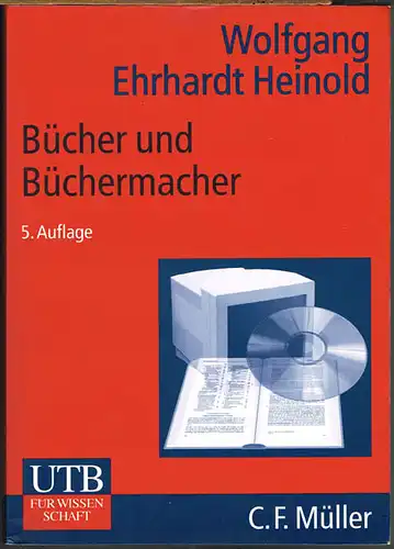 Wolfgang Ehrhardt Heinold: Bücher und Büchermacher. Verlage in der Informationsgesellschaft.