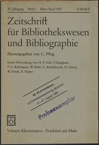 Zeitschrift für Bibliothekswesen und Bibliographie. Herausgegeben von G. Pflug. 30. Jahrgang, Heft 2, März/April 1983.