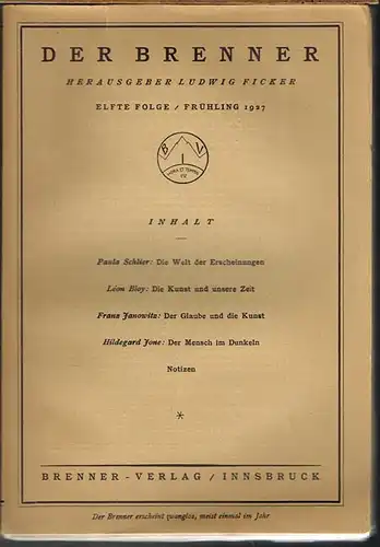 Der Brenner. Herausgeber Ludwig Ficker. Elfte Folge / Frühling 1927.